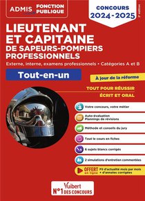 Concours Lieutenant Et Capitaine De Sapeurs-pompiers Professionnels : Categories A Et B ; Tout-en-un 