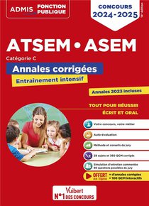Concours Atsem Et Asem - Categorie C - Annales Corrigees : Agent (territorial) Specialise Des Ecoles Maternelles - 2024-2025 