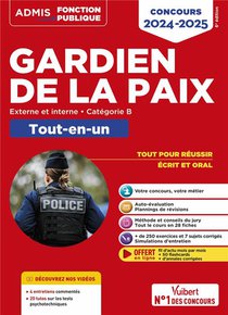 Concours Gardien De La Paix : Categorie B ; Tout-en-un ; Videos Offertes : 4 Entretiens Commentes (edition 2024/2025) 