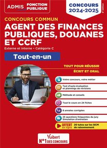 Concours Commun Agent Des Finances Publiques, Douanes Et Ccrf 2024-2025 : Categorie C Tout-en-un ; Externe Et Interne (edition 2024/2025) 