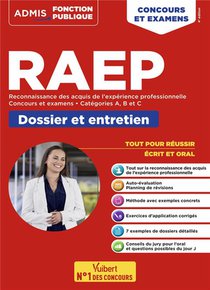 Raep : Reussir Son Dossier Et Son Entretien ; Categories A, B Et C ; Concours Et Examens 