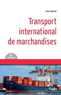 Transport International De Marchandises (5e Edition) 