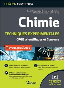 Chimie ; Techniques Experimentales ; Cpge Scientifiques Et Concours; Travaux Pratiques 