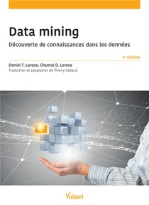 Data Mining ; Decouverte De Connaissances Dans Les Donnees (2e Edition) 