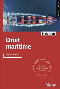 Droit Maritime ; Tout Le Cours A Jour Des Dernieres Reformes 
