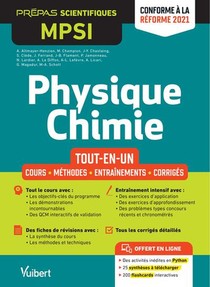 Physique-chimie Mpsi : Tout-en-un ; Cours, Synthese, Methodes Deaillees, Exercices Corriges ; Conforme A La Reforme 2021 