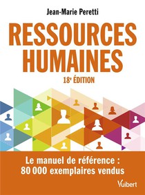 Ressources Humaines : Le Manuel De Reference ; Plus De 80000 Exemplaires Vendus 