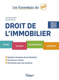 Les Essentiels Du Sup ; Droit De L'immobilier : Cours, Qcm, Exercices, Corriges (edition 2022/2023) 