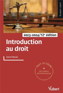 Introduction Au Droit 2023/2024 : Tout Le Cours Et Des Conseils Methodologiques 