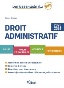 Les Essentiels Du Sup' : Droit Administratif 2023/2024 : Cours, Qcm, Exercices, Corriges 
