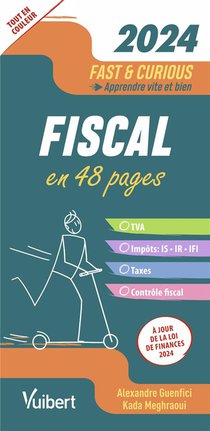 Fast & Curious : Fiscal (edition 2024) 