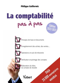 La Comptabilite Pas A Pas (edition 2022/2023) 