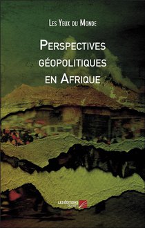 Perspectives Geopolitiques En Afrique 