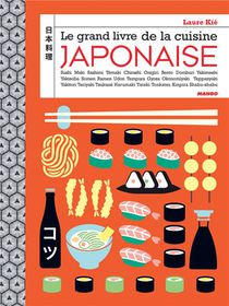 Le Grand Livre De La Cuisine Japonaise 