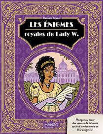 Les Enigmes Royales De Lady W. 