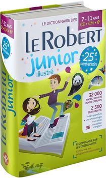 Dictionnaire Le Robert Junior Illustre ; 7/11 ; Ce, Cm, 6 (edition 2018) 