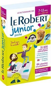 Le Dictionnaire Le Robert Junior ; 7/11 Ans ; Ce, Cm, 6e (edition 2019) 