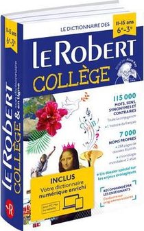 Dictionnaire Le Robert College : 11/15 Ans 