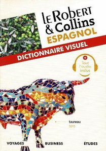 Le Robert & Collins - Dictionnaire Visuel : Espagnol 