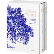 Dictionnaire Historique De La Langue Francaise 