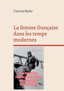 La Femme Francaise Dans Les Temps Modernes 