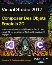 Composer Des Objets Fractals 2d Avec Wpf Et C# ; Avec Visual Studio 2017 