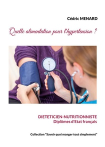 Quelle Alimentation Pour L'hypertension ? 