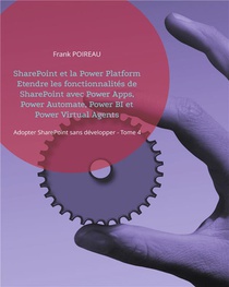 Sharepoint Et La Power Platform, Etendre Les Fonctionnalites De Sharepoint Avec Power Apps 