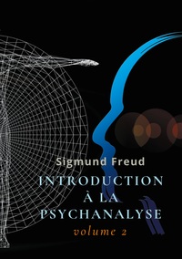 Introduction A La Psychanalyse T.2 