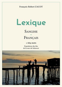 Lexique Sangihe - Francais : Population Des Iles De La Mer De Sulawesi 