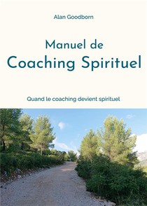 Manuel De Coaching Spirituel - Ou Quand Le Coaching Devient Spirituel - Illustrations, Couleur 