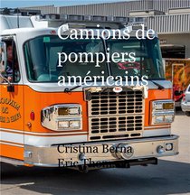 Camions De Pompiers Americains 