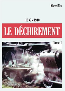Le Dechirement : L'evacuation 1939-1940 