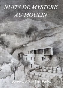 Nuits De Mystere Au Moulin 