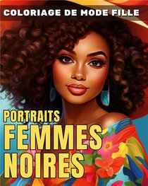 100 Portraits De Femmes Africaines - Coloriage De Mode Fille 