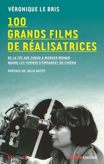 100 Grands Films De Realisatrices 