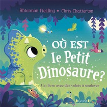 Ou Est Le Petit Dinosaure ? Un Livre Avec Des Volets A Soulever 