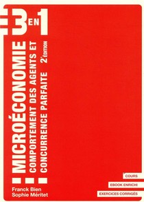 Microeconomie ; Comportement Des Agents Et Concurrence Parfaite (2e Edition) 
