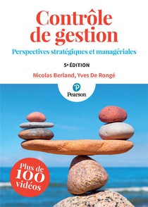 Controle De Gestion : Perspectives Strategiques Et Manageriales (5e Edition) 