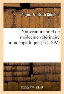 Nouveau Manuel De Medecine Veterinaire Homoeopathique 