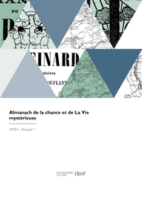 Almanach De La Chance Et De La Vie Mysterieuse 
