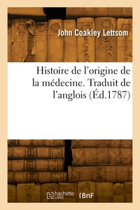 Histoire De L'origine De La Medecine 