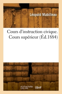 Cours D'instruction Civique. Instruction Civique, Droit Usuel, Economie Politique 