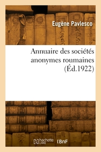 Annuaire Des Societes Anonymes Roumaines 