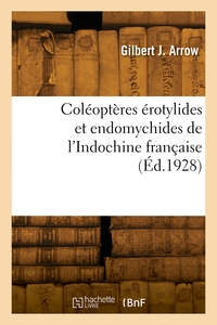 Coleopteres Erotylides Et Endomychides De L'indochine Francaise 