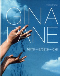 Gina Pane ; Terre ; Artiste ; Ciel 
