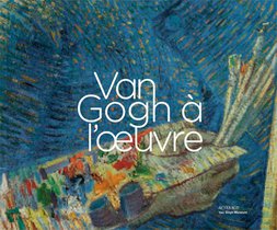 Van Gogh A L'oeuvre 