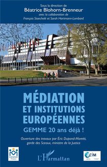 Mediation Et Institutions Europeennes : Gemme 20 Ans Deja ! 