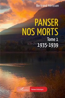 Panser Nos Morts : Tome 1. 1935-1939 