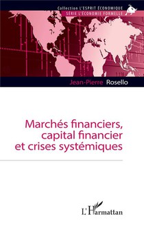 Marches Financiers, Capital Financier Et Crises Systemiques 